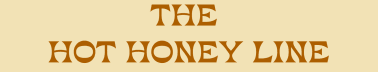 The Hot Honey Line