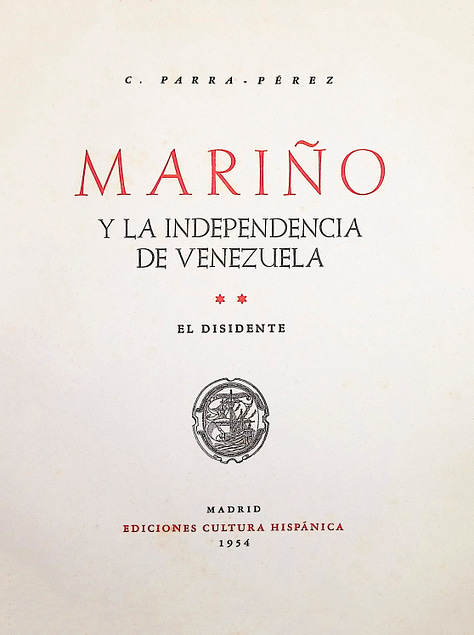 Caracciolo Parra Pérez - Mariño y la Independencia de Venezuela