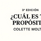 ¿Cuál es tu propósito? — Edición #3: Colette Molteni