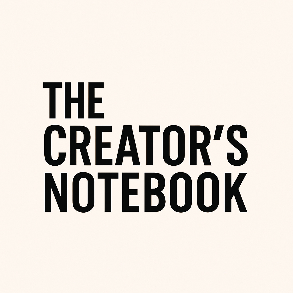 The Creator's Notebook