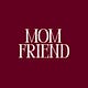 mom friend