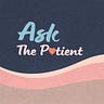 Ask The Patient by Dr. Zed Zha