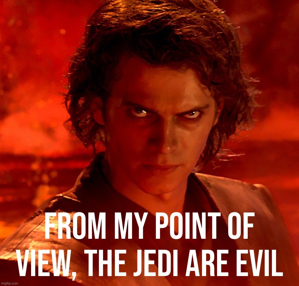 Anakin Skywalker from my point of view the Jedi are evil Blank Template -  Imgflip