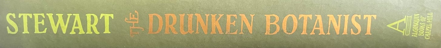Book spine of The Drunken Botanist by Amy Stewart. Green cover with copper words.