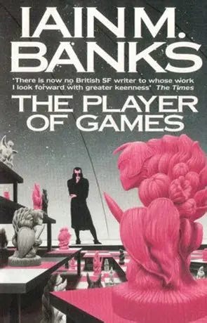 Book review of The Player of Games by Iain M Banks