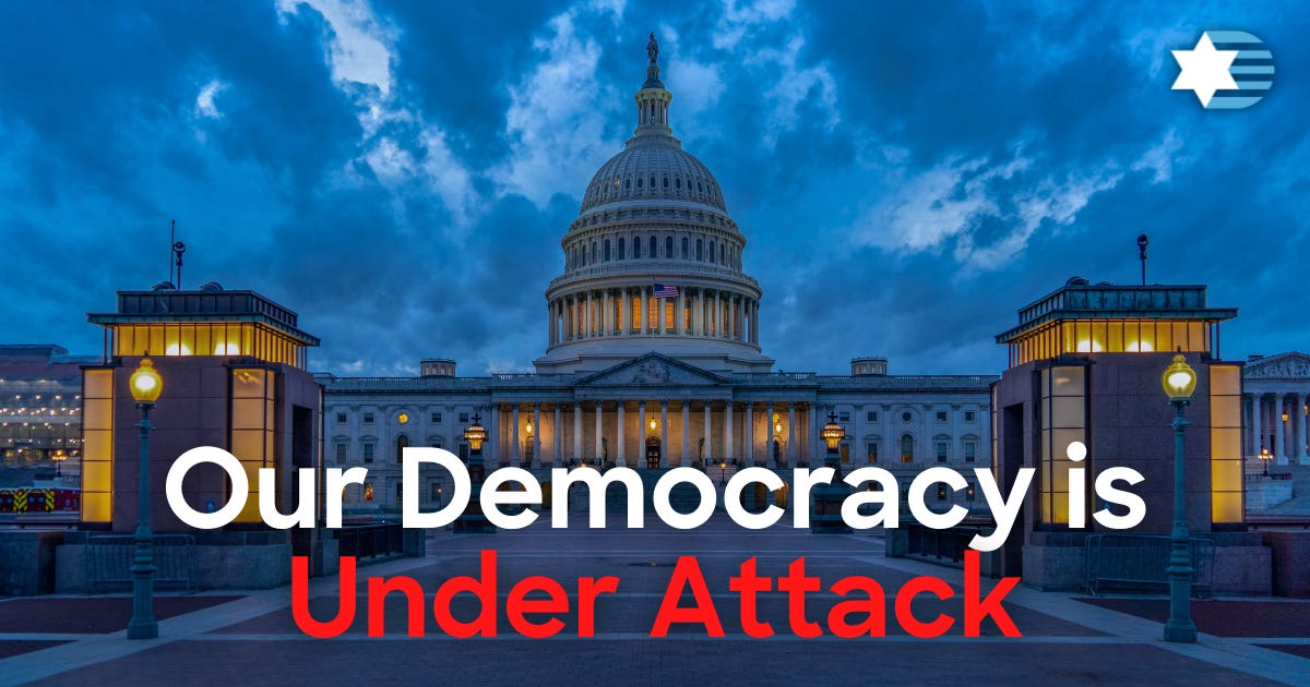 Our democracy is under attack - Jewish Democratic Council of America