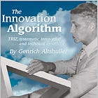 Book Summary: The Innovation Algorithm (Genrich Altshuller)