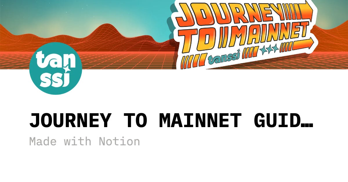 JOURNEY TO MAINNET GUIDEBOOK | Notion