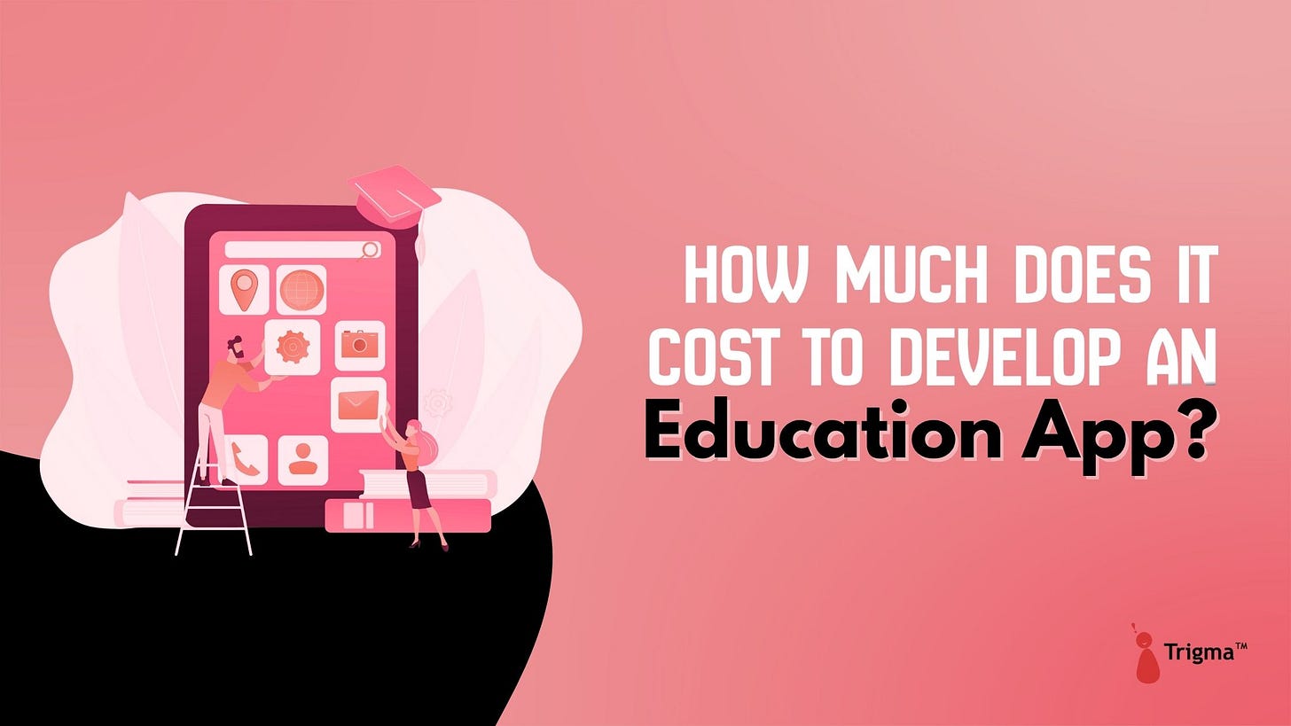 How Much Does It Cost to Develop an Education App