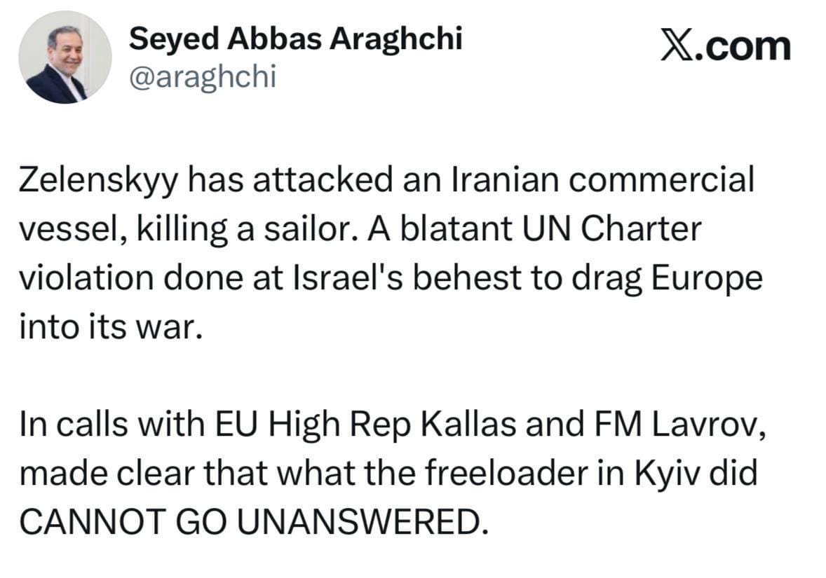 r/suppressed_news - Iran's Foreign Minister Abbas Araghchi had some choice words for Zelensky after Ukraine attacked an Iranian shipping vessel which killed one of their sailors.