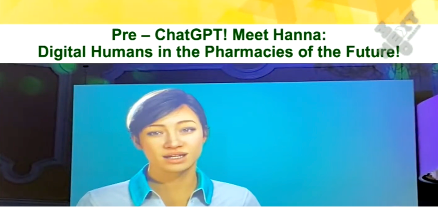 Image with yellow NextMed branding. Female avatar with dark hair, white shirt, blue collar. On a blue background. Green text that reads: Pre-ChatGPT! Meet Hanna: Digital Humans in the Pharmacies of the Future! 