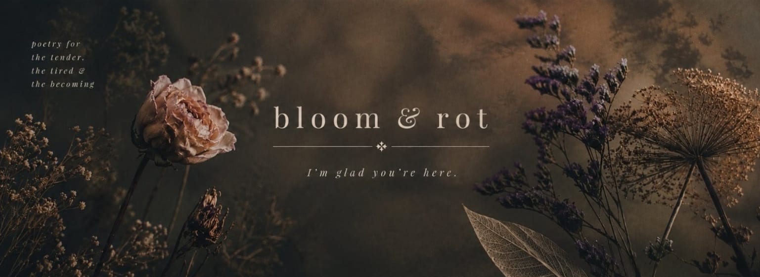 Bloom & Rot
