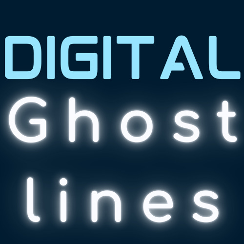 Digital Ghostlines