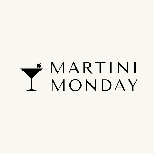Martini Monday