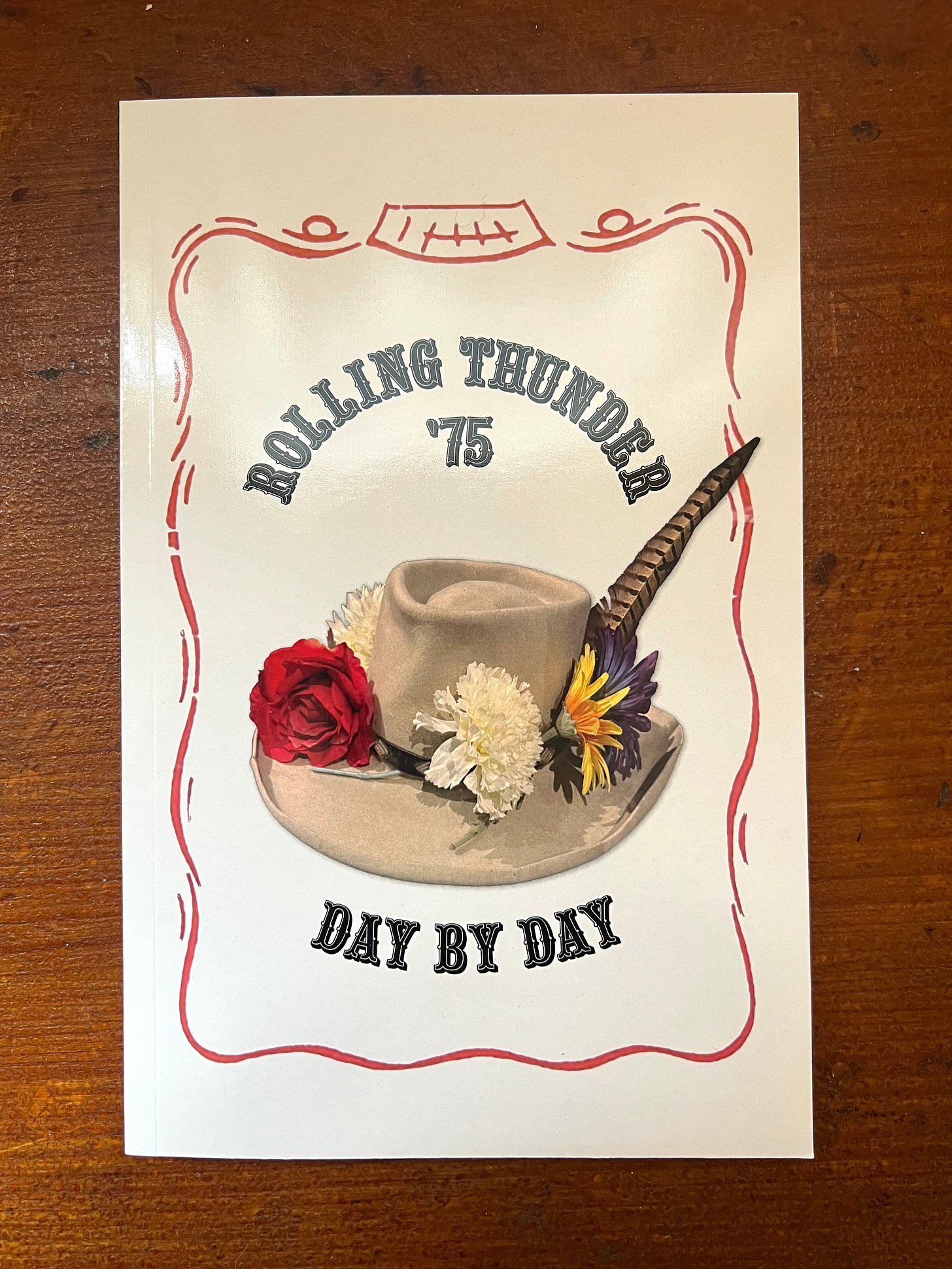 My New Zine 'Rolling Thunder: Day By Day' - by Ray Padgett