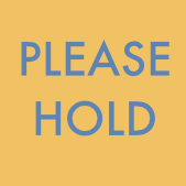 Please Hold