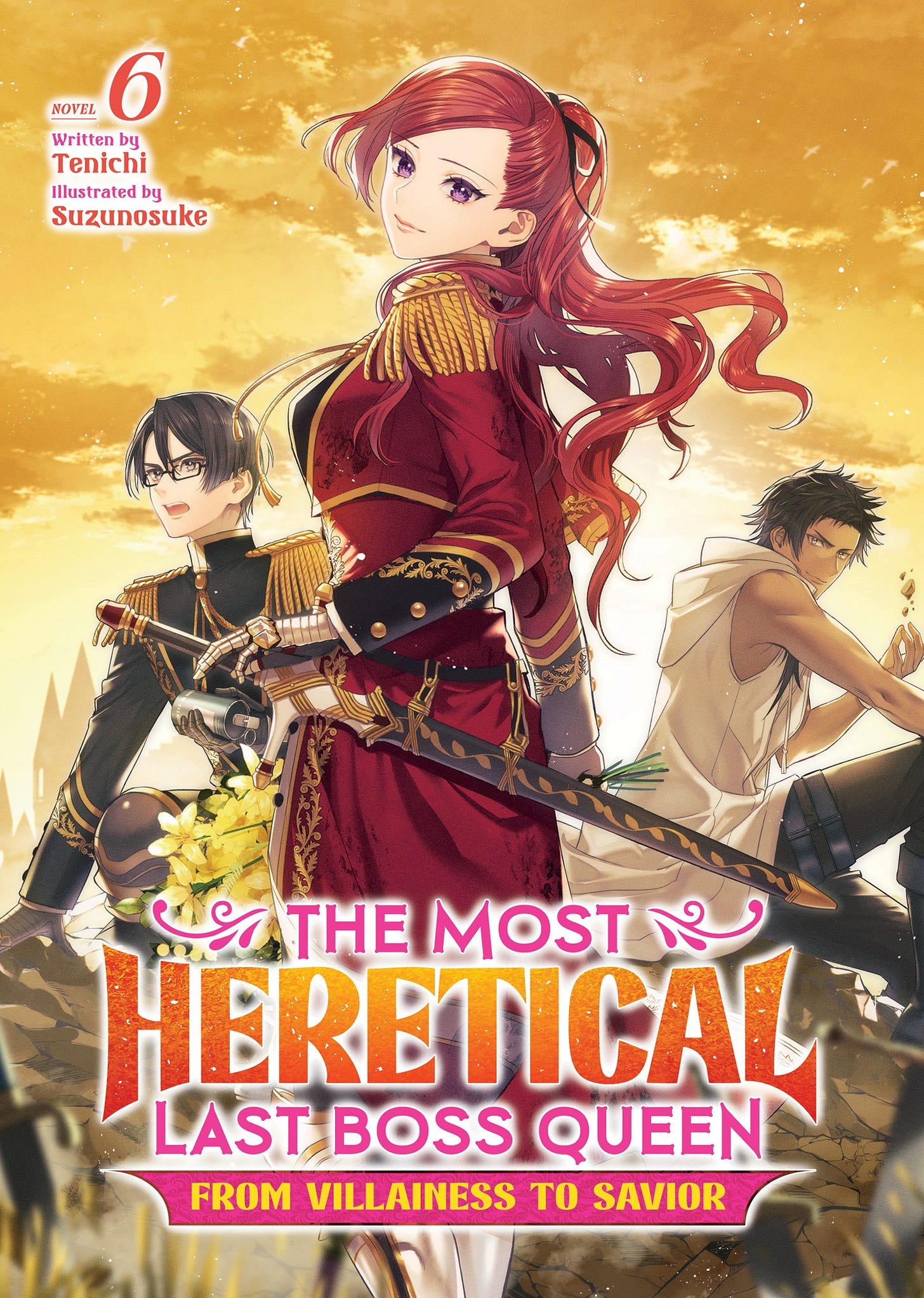 The Most Heretical Last Boss Queen: From Villainess to Savior (Light Novel)  Vol. 6 by Tenichi - Penguin Books New Zealand