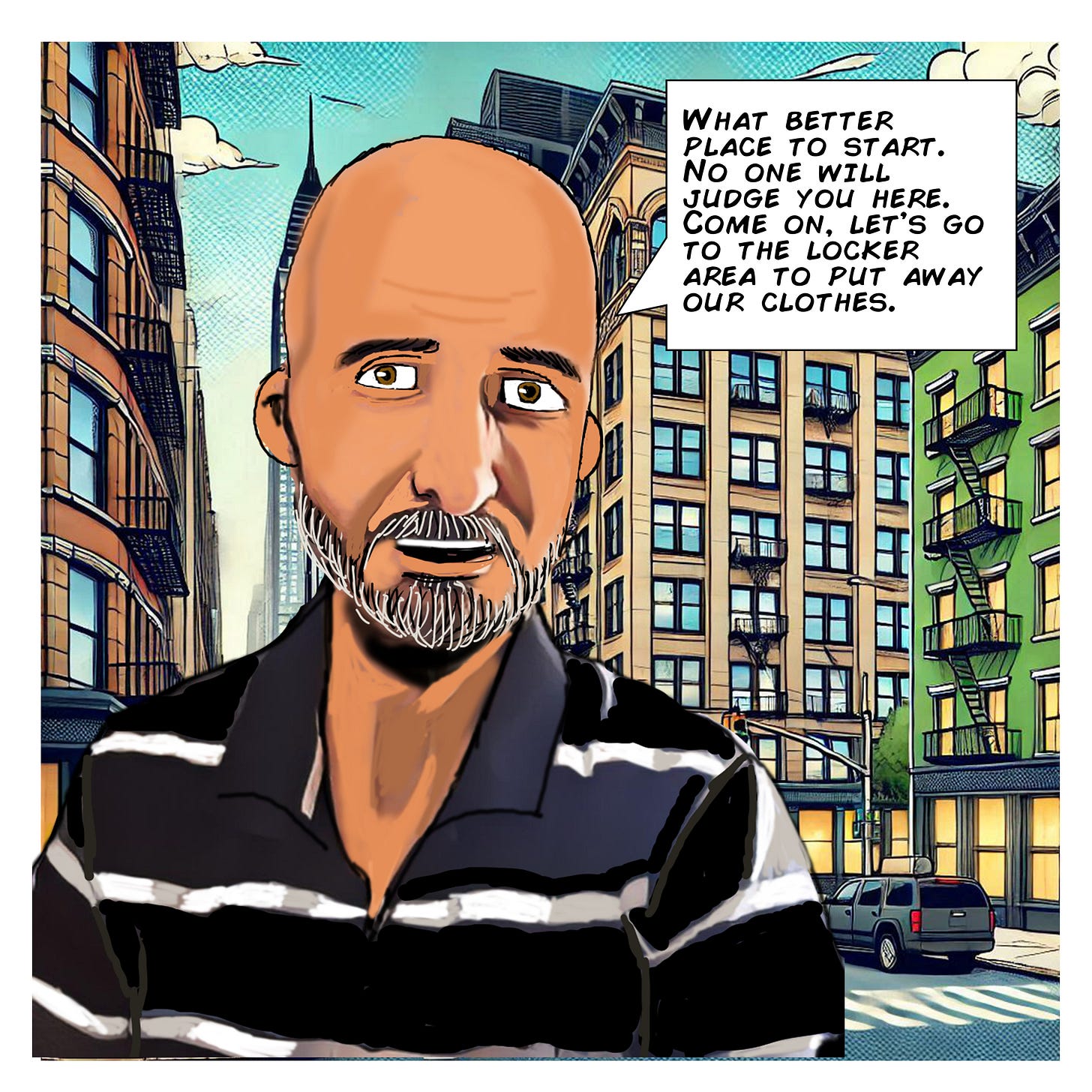 Panel 2: A bald man wearing a black striped polo shirt stands in the city, speaking reassuringly. This is Fabien Lutz-Barabé, the comic’s creator, making a cameo. He says, "What better place to start? No one will judge you here. Come on, let’s go to the locker area to put away our clothes." Tall buildings line the street behind him. Panel 2: A bald man wearing a black striped polo shirt stands in the city, speaking reassuringly. This is Fabien Lutz-Barabé, the comic’s creator, making a cameo. He says, "What better place to start? No one will judge you here. Come on, let’s go to the locker area to put away our clothes." Tall buildings line the street behind him.