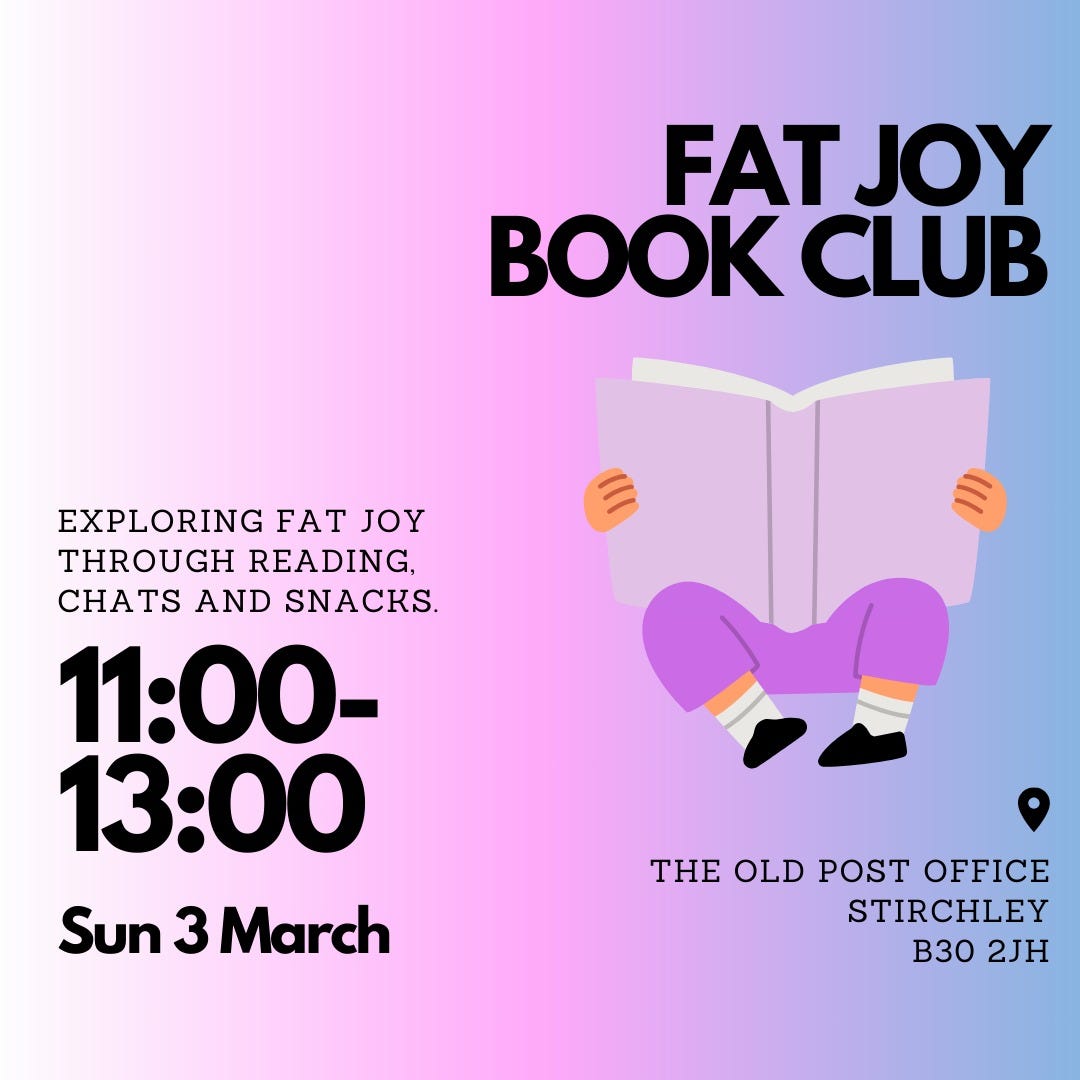 Fat Joy Book Club - exploring fat joy through reading, chat and snacks. 11am-1pm Sunday 3 March, The Old Post Office Stirchley, gradient blue and pink background, illustration of person holding huge book up over their face Fat Joy Book Club - exploring fat joy through reading, chat and snacks. 11am-1pm Sunday 3 March, The Old Post Office Stirchley, gradient blue and pink background, illustration of person holding huge book up over their face