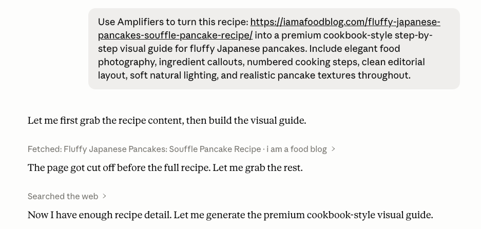 Screenshot of the Claude interface using AI BLEW MY MIND Amplifiers to transform an online recipe into a premium AI-generated cookbook-style visual guide. The prompt instructs Claude to convert a fluffy Japanese soufflé pancake recipe from a food blog into an elegant editorial cooking infographic with step-by-step visuals, ingredient callouts, numbered cooking instructions, realistic pancake textures, and soft natural food photography. The interface also shows Claude automatically retrieving recipe content from the linked website, detecting incomplete page information, searching the web for the remaining recipe details, and preparing to generate the final visual cooking guide.