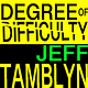 Jeff Tamblyn — Degree of Difficulty