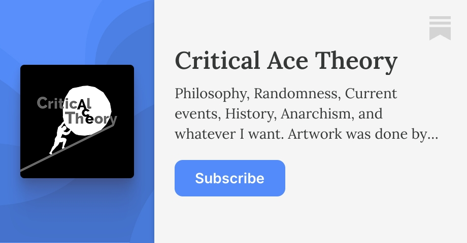 Critical Ace Theory | Substack