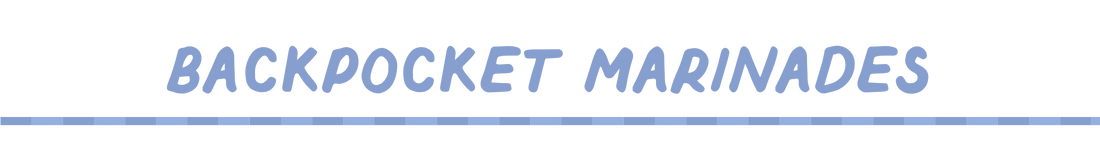 Backpocket Marinades