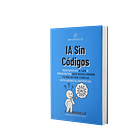 IA Sin Códigos