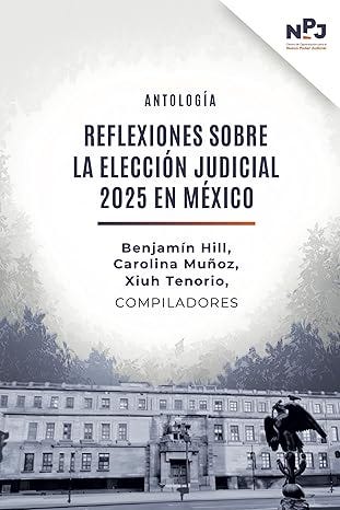 https://www.amazon.com.mx/Reflexiones-sobre-elecci%C3%B3n-judicial-M%C3%A9xico-ebook/dp/B0GY9XLNCB https://www.amazon.com.mx/Reflexiones-sobre-elecci%C3%B3n-judicial-M%C3%A9xico-ebook/dp/B0GY9XLNCB