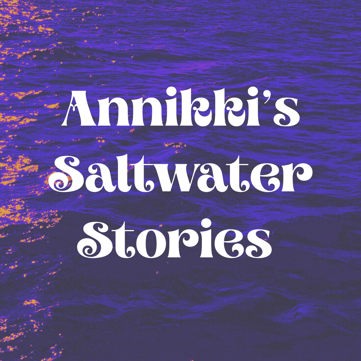 Annikki's Saltwater Stories