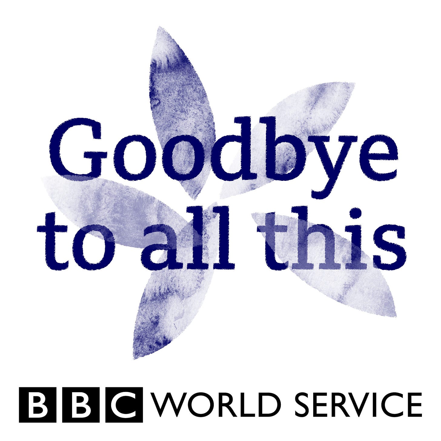 Podcast artwork van Goodbye to All this