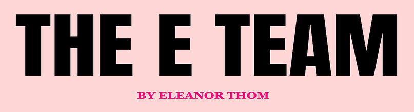The E Team By Eleanor Thom