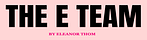 The E Team By Eleanor Thom