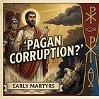 No, Constantine didn’t corrupt Christianity by introducing Paganism