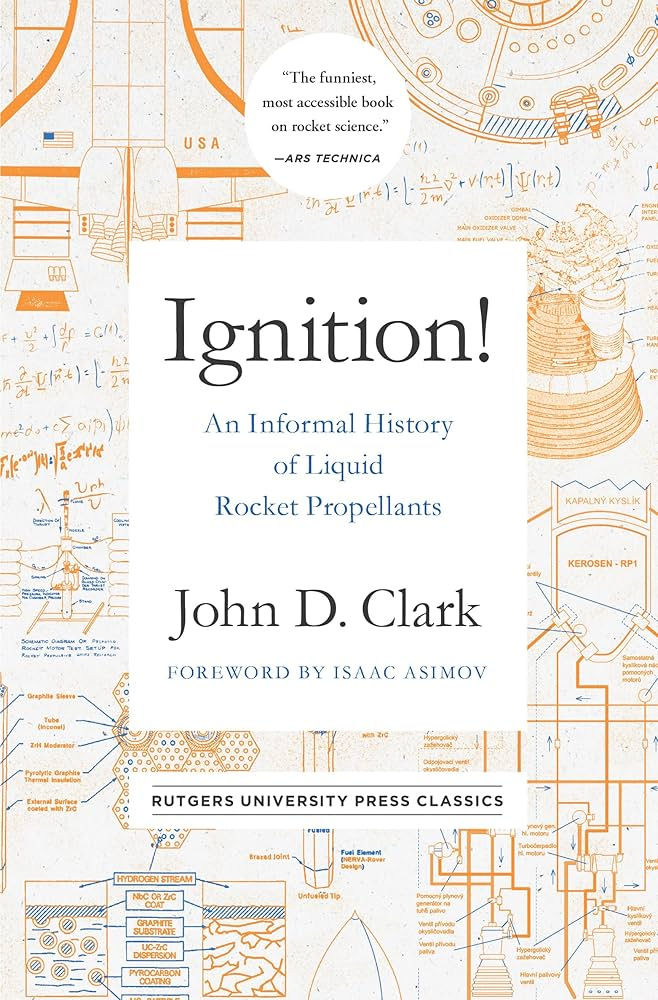 Buy Ignition!: An Informal History of Liquid Rocket Propellants Book Online  at Low Prices in India | Ignition!: An Informal History of Liquid Rocket  Propellants Reviews & Ratings - Amazon.in