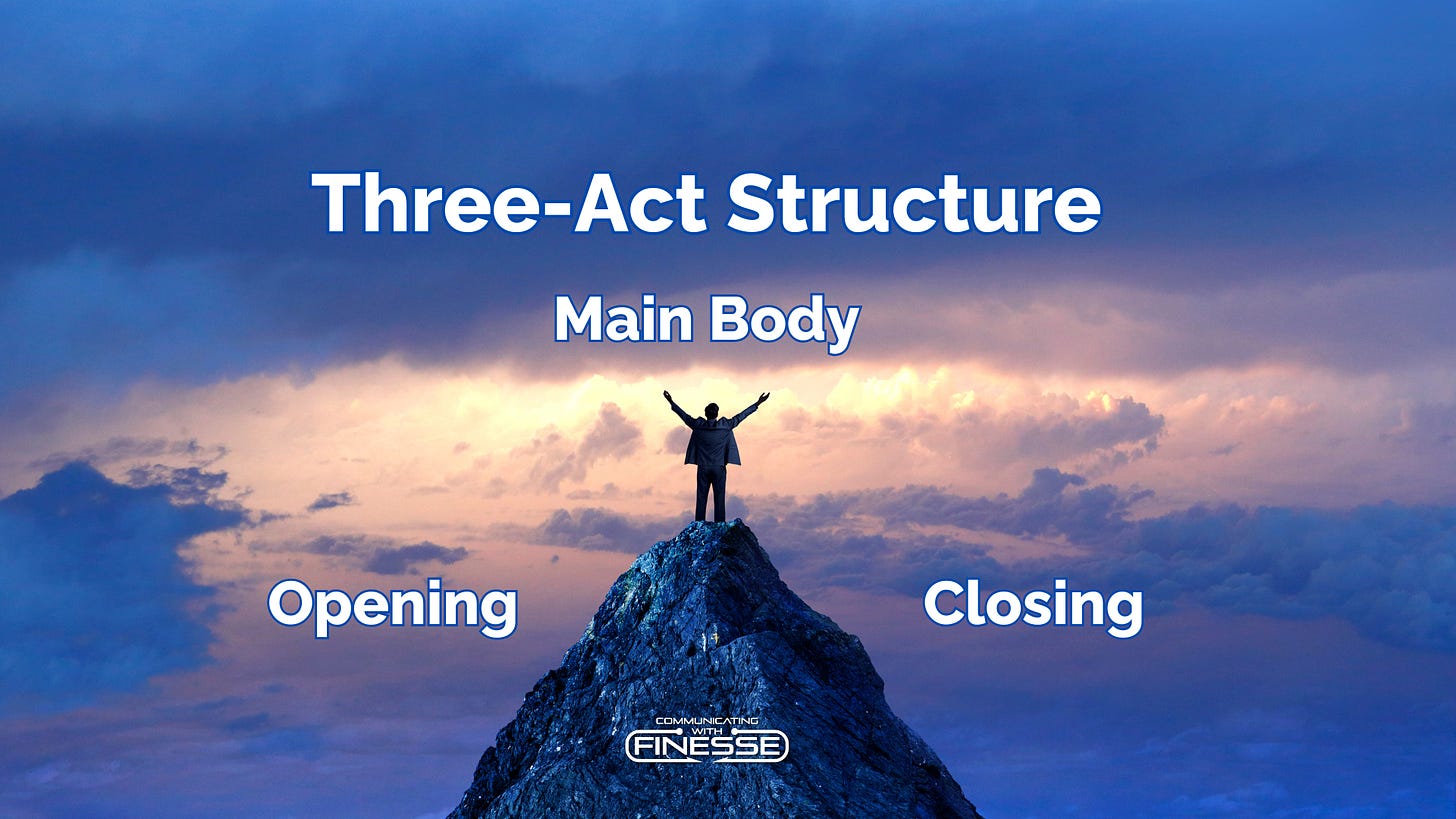 Use the three act structure