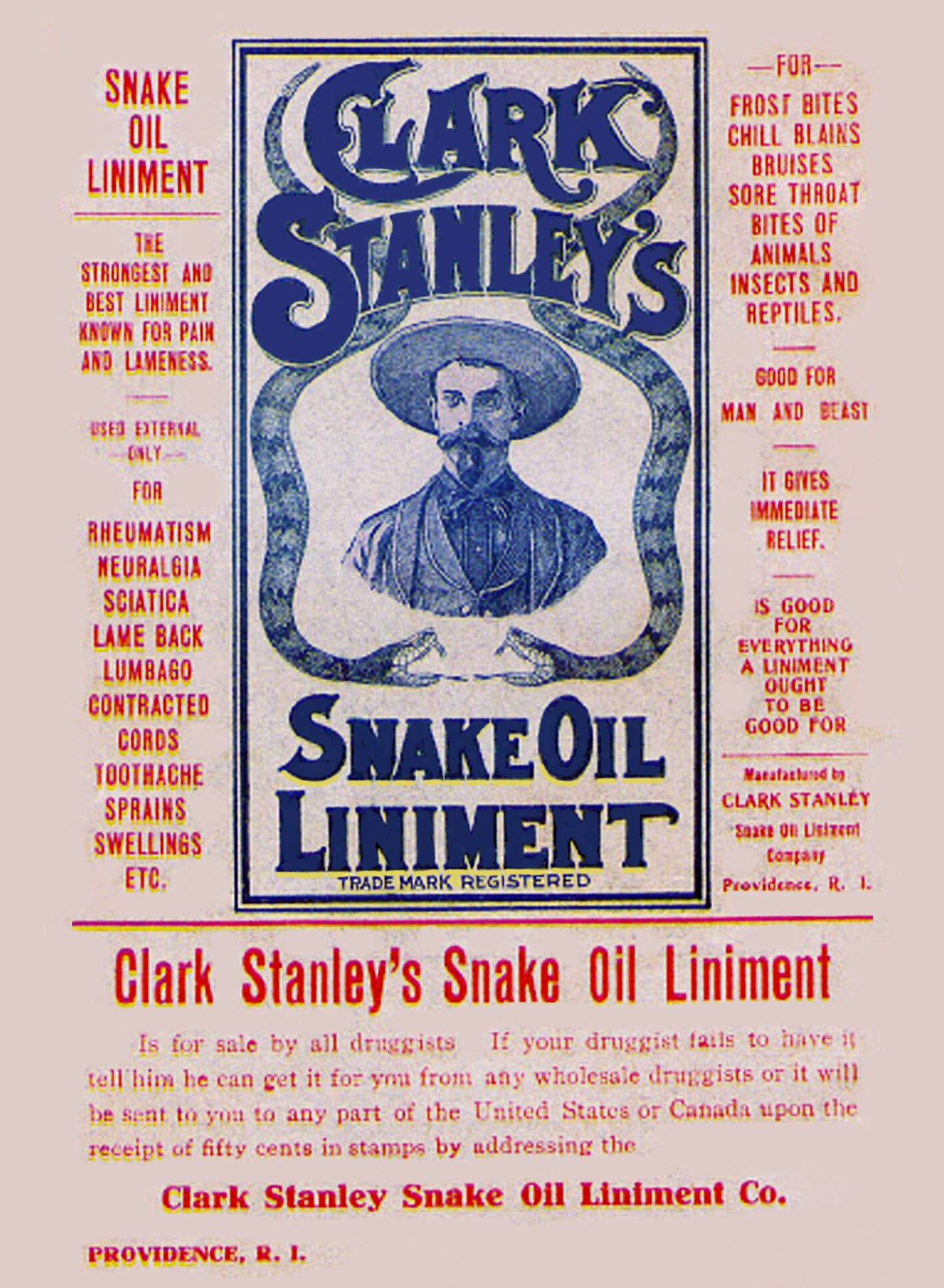 Vintage poster for Clark Stanley's Snake Oil Liniment, featuring a cowboy and promotional text detailing its claimed uses for various ailments. Vintage poster for Clark Stanley's Snake Oil Liniment, featuring a cowboy and promotional text detailing its claimed uses for various ailments.