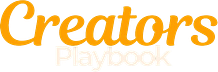 Creator's Playbook