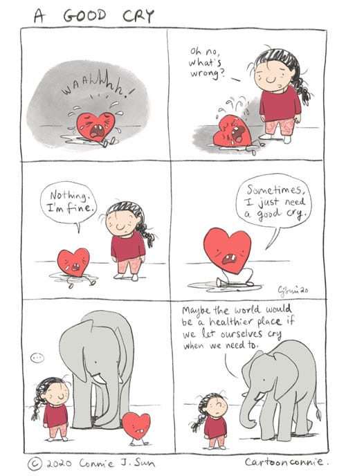 a good cry, emotional health, compassion, humor, comic strip, comics, connie sun, cartoonconnie, illustration