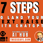 Mastering Salary Negotiation: 7 Steps to Land Your Next Raise with ChatGPT