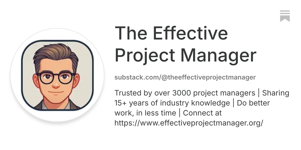 The Effective Project Manager | Substack
