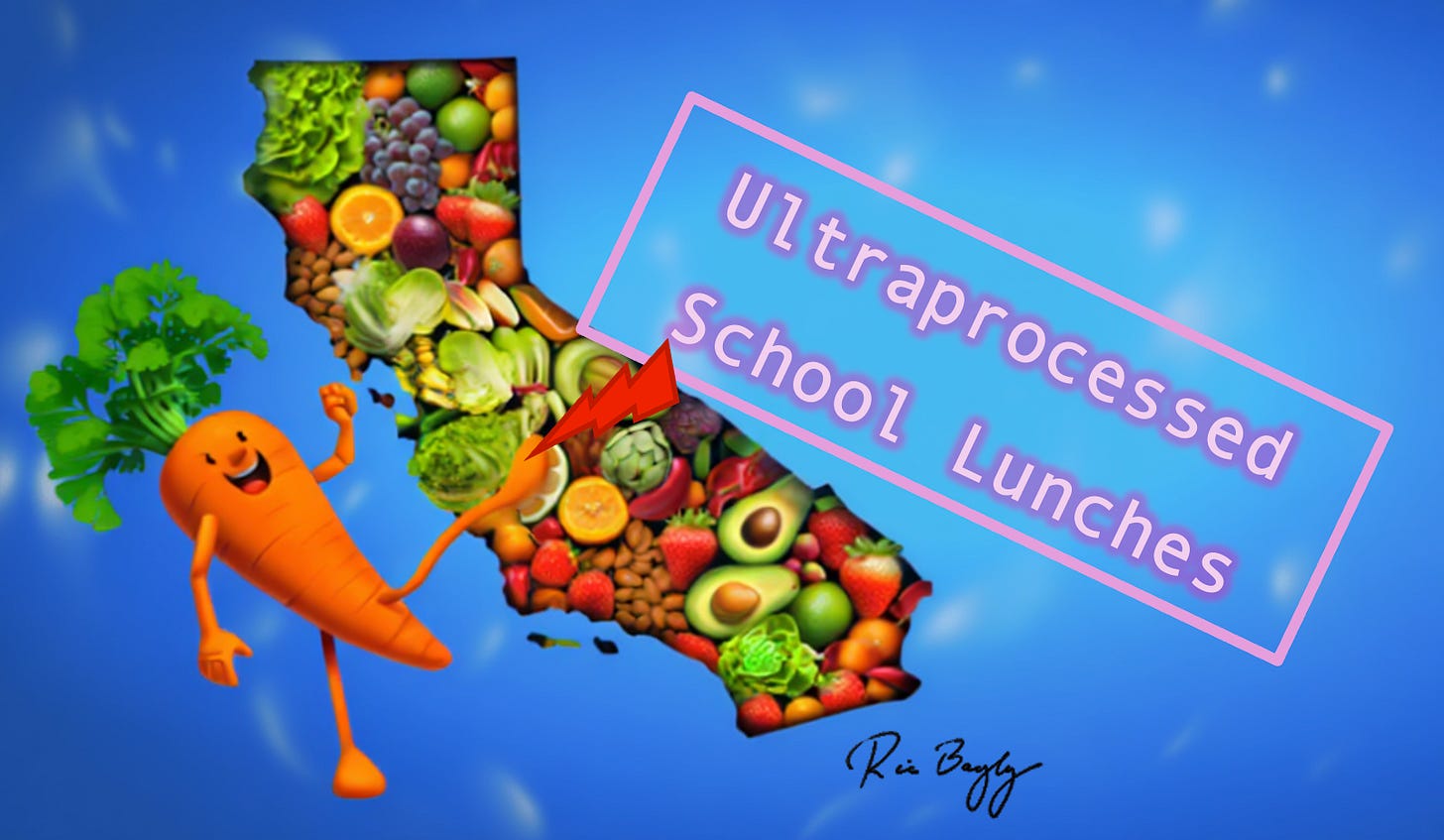 A carrot kicks "Ultraprocessed School Lunch" out of California. The map of the state of California is covered with pictures of the fruit and vegetables grown there.