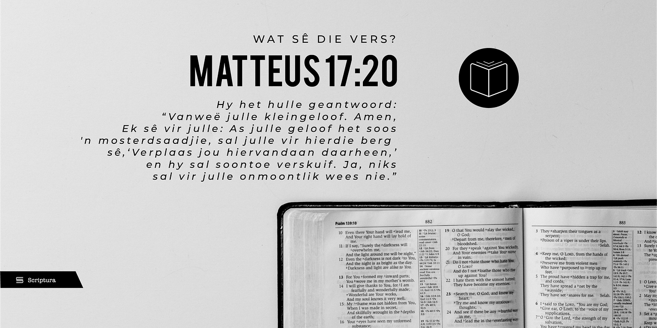 Wat sê die vers: Matteus 17:20