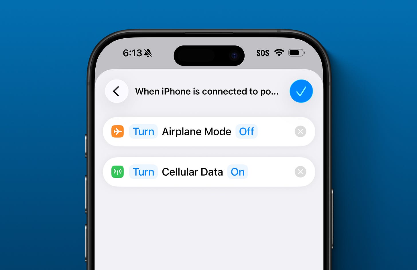 Shortcut automation begins by turning Airplane Mode off and Cellular Data on whenever the iPhone is connected to power.