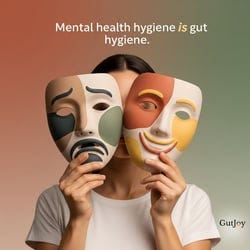 Mental health hygiene is gut hygiene