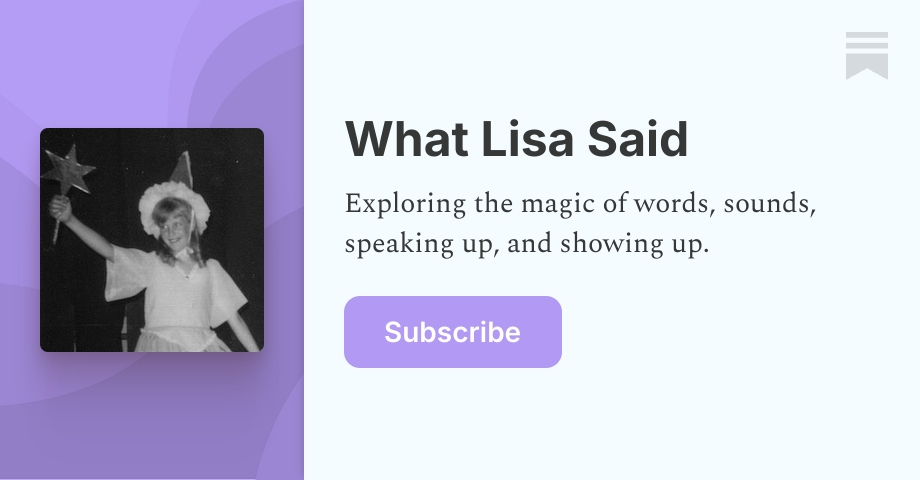 What Lisa Said | Substack