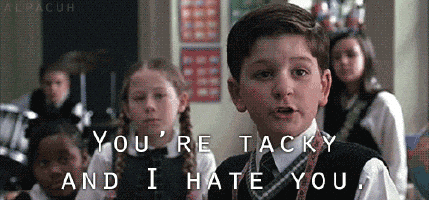 Tacky GIFs - Find & Share on GIPHY