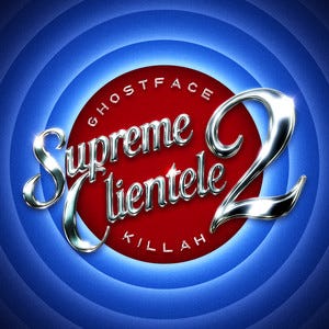 Supreme Clientele 2 - Album by Ghostface Killah | Spotify