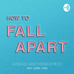 How to Fall Apart by Liadán Hynes