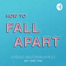 How to Fall Apart by Liadán Hynes